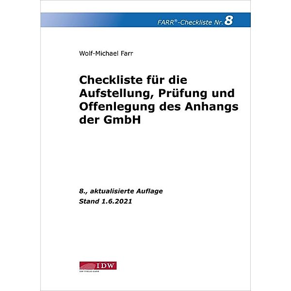 Farr, Checkliste 8 (Anhang der GmbH), 8. A., Wolf-Michael Farr