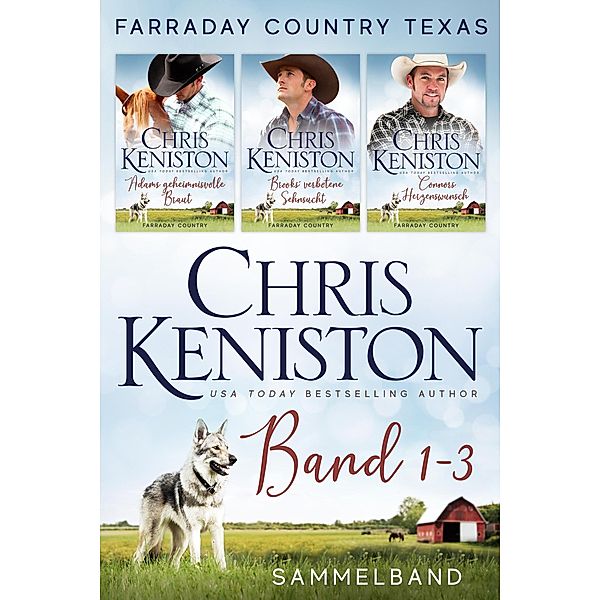 Farraday Country Texas-Reihe, Band 1-3, Chris Keniston