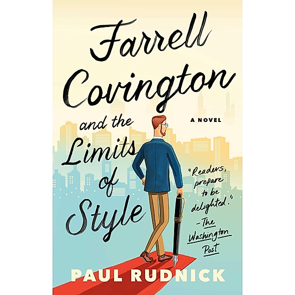 Farrell Covington and the Limits of Style, Paul Rudnick