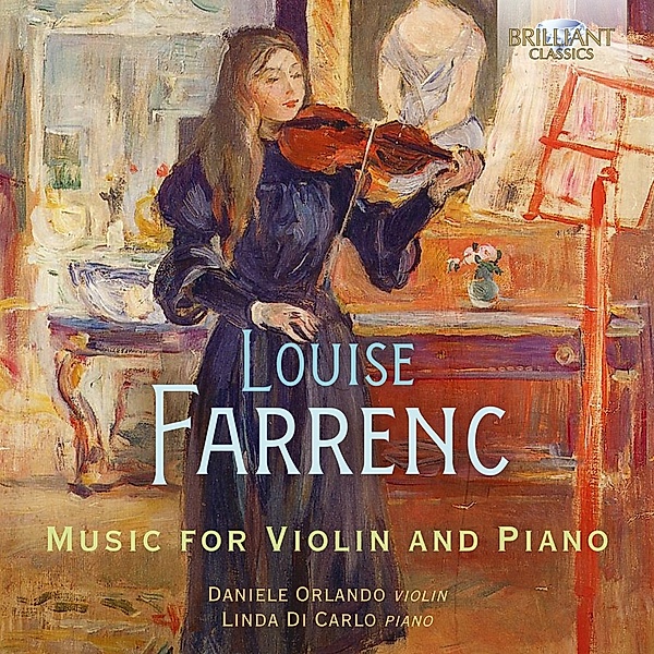 Farrenc:Music For Violin & Piano, Daniele Orlando, Linda Di Carlo