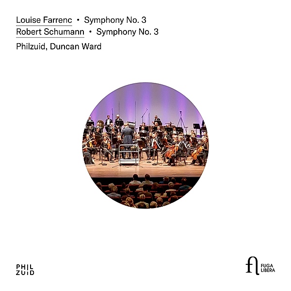 Farrenc: Symphony No. 3 - Schumann: Symphony No. 3, Duncan Ward, Philzuid
