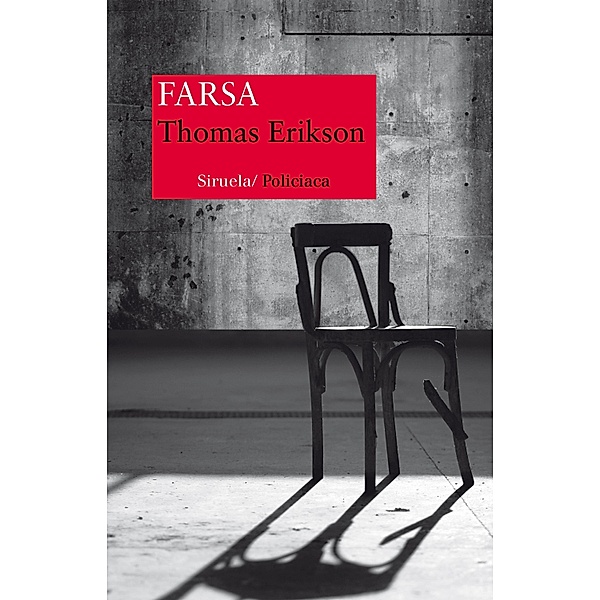 Farsa / Nuevos Tiempos Bd.314, Thomas Erikson