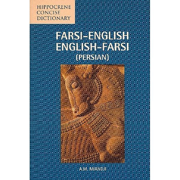 Farsi-English/English-Farsi (Persian) Concise Dictionary, A. M. Miandji