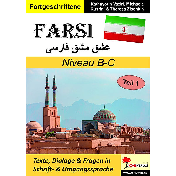 FARSI / Niveau B-C, Kathayoun Vaziri, Michaela Kusrini, Theresa Zischkin