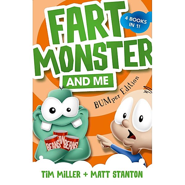 Fart Monster and Me / Fart Monster and Me, Tim Miller, Matt Stanton