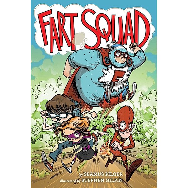 Fart Squad / Fart Squad Bd.1, Seamus Pilger