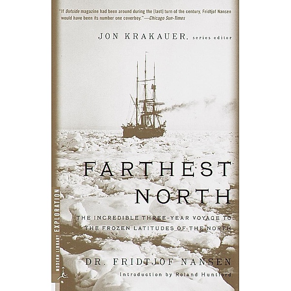 Farthest North / Modern Library Exploration, Fridjtof Nansen