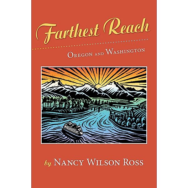 Farthest Reach, Nancy Wilson Ross