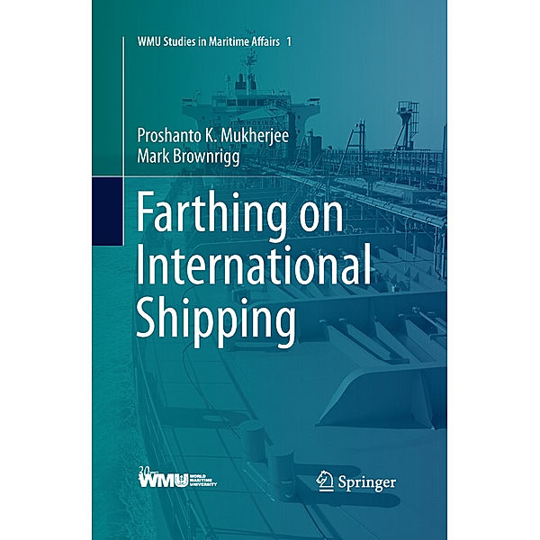 Farthing on International Shipping, Proshanto K. Mukherjee, Mark Brownrigg