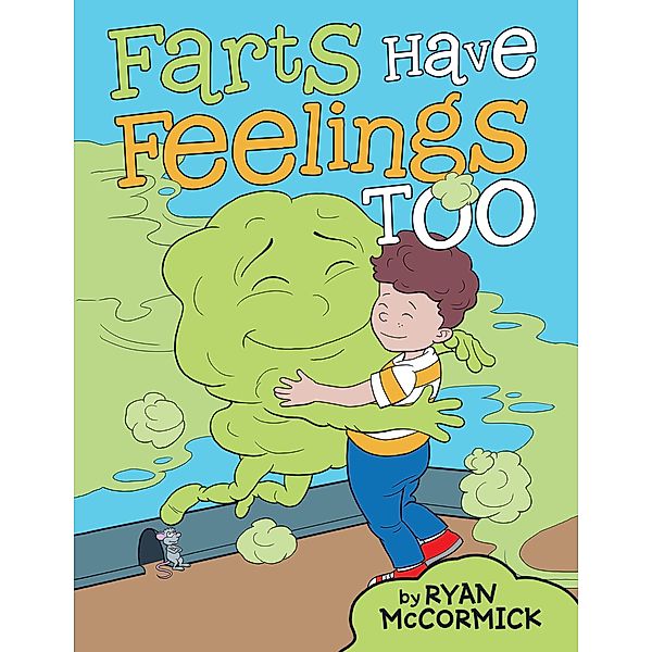 Farts Have Feelings Too, Ryan McCormick