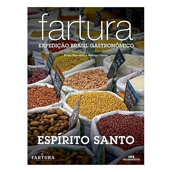 Fartura / Expedição Brasil Gastronômico Bd.13, Rusty Marcellini