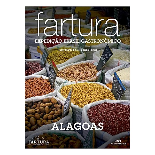 Fartura / Expedição Brasil Gastronômico Bd.14, Rusty Marcellini
