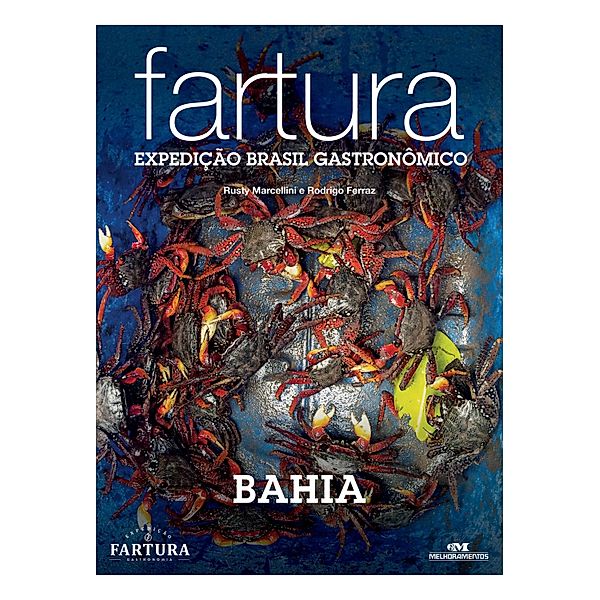 Fartura / Expedição Brasil Gastronômico Bd.9, Rusty Marcellini