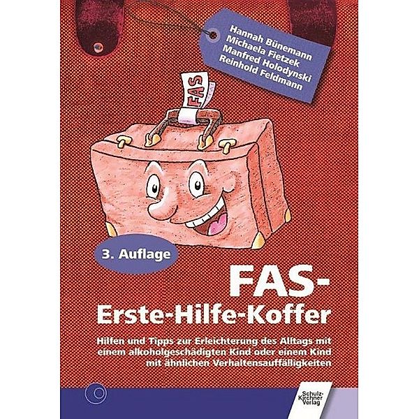 FAS Erste-Hilfe-Koffer, m. 21 Beilage, m. 1 Beilage, Hannah Schmidt, Michaela Fietzek, Manfred Holodynski, Reinhold Feldmann