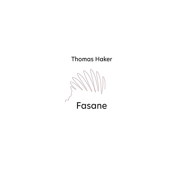 Fasane, Thomas Haker