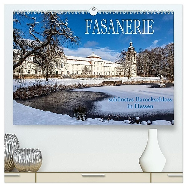 Fasanerie - schönstes Barockschloss Hessens (hochwertiger Premium Wandkalender 2024 DIN A2 quer), Kunstdruck in Hochglanz, Hans Pfleger