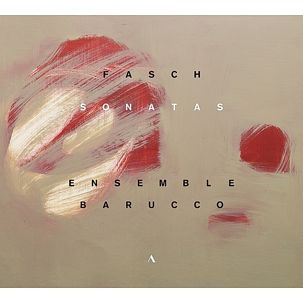Fasch - Sonaten, Ensemble Barucco