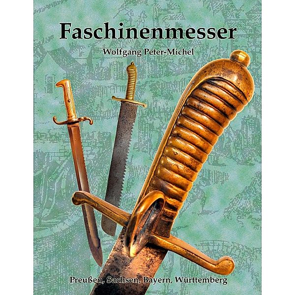 Faschinenmesser, Wolfgang Peter-Michel