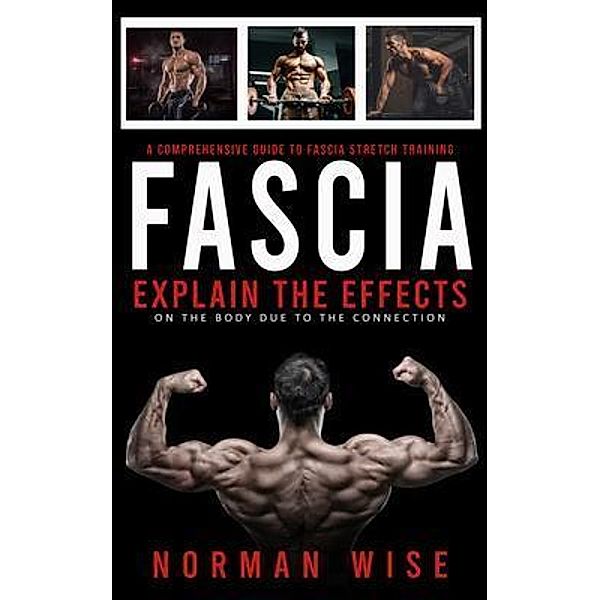 Fascia, Norman Wise