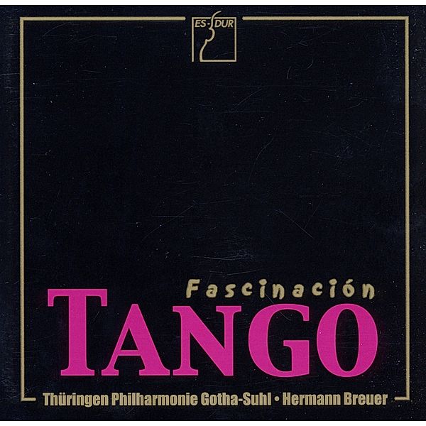 Fascinacion Tango, Hensel, Borda, Bondino, Payer, Breuer, Thüringen Philh.