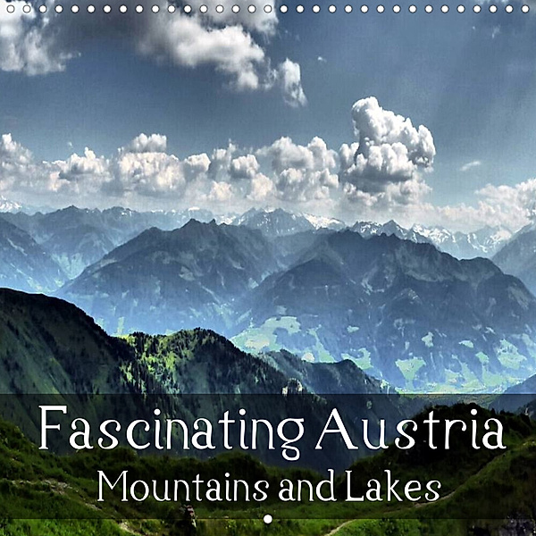Fascinating Austria - Mountains and Lakes (Wall Calendar 2023 300 × 300 mm Square), Art-Motiva