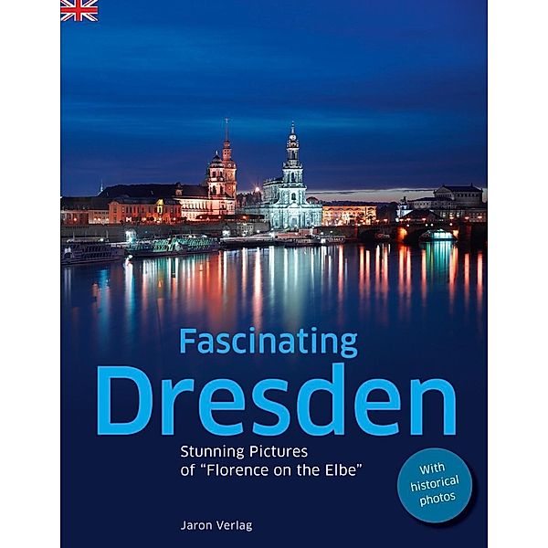 Fascinating Dresden, Günter Schneider, Clemens Beeck