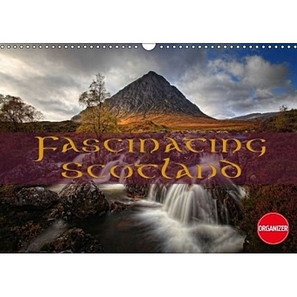 Fascinating Scotland (Wall Calendar 2017 DIN A3 Landscape), Martina Cross