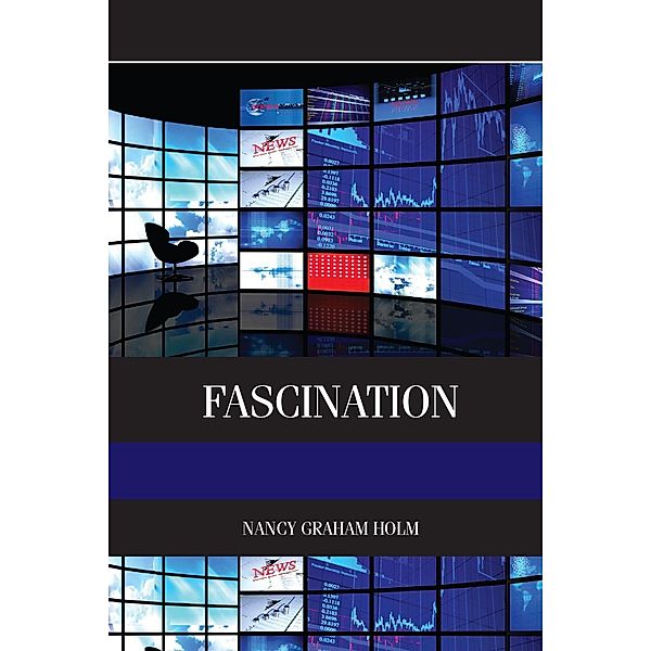 Fascination, Nancy Holm