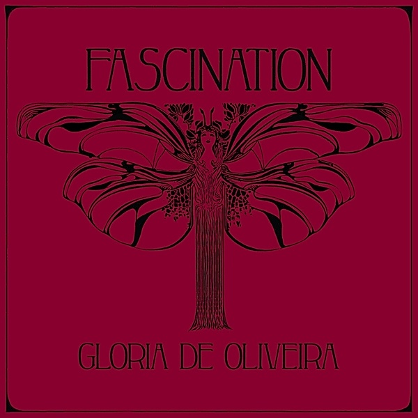 Fascination, Gloria De Oliveira
