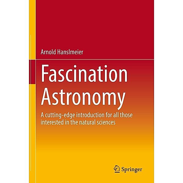 Fascination Astronomy, Arnold Hanslmeier