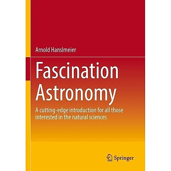 Fascination Astronomy, Arnold Hanslmeier