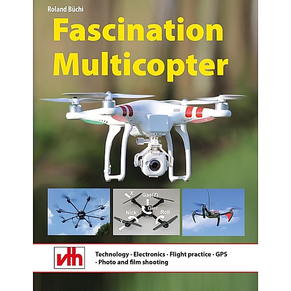 Fascination Multicopter, Roland Büchi