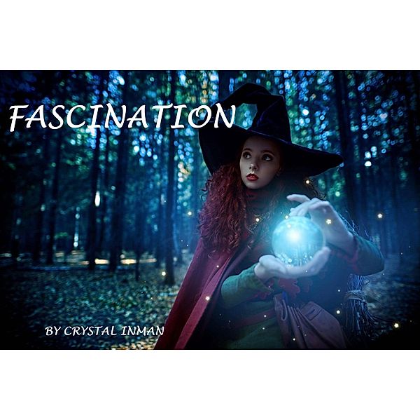 Fascination (Rivers Sisters, #3) / Rivers Sisters, Crystal Inman