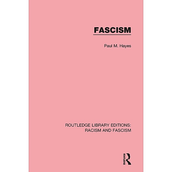 Fascism, Paul M. Hayes