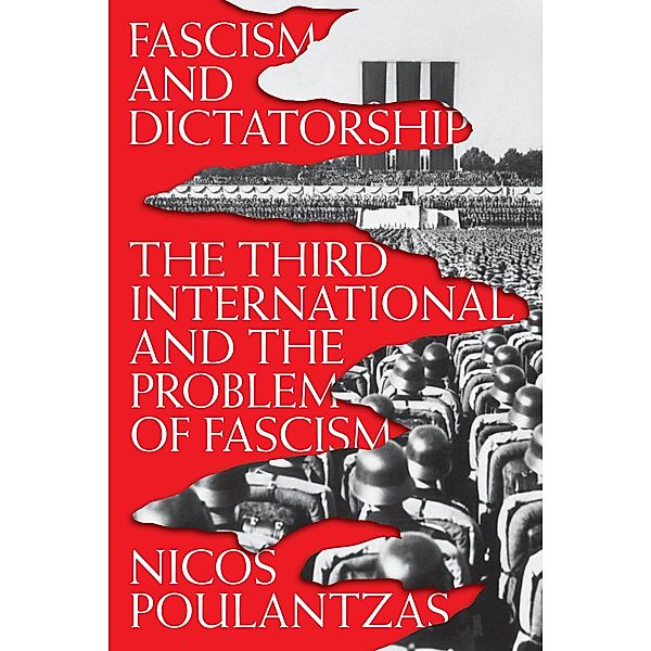 Fascism and Dictatorship, Nicos Poulantzas