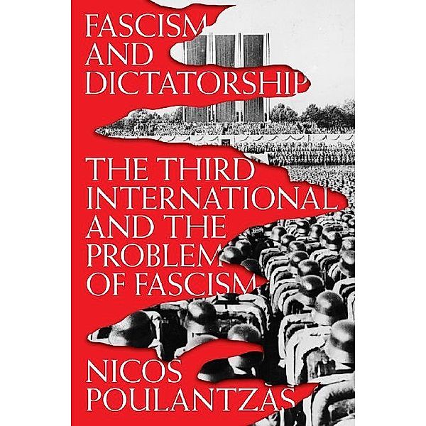 Fascism and Dictatorship, Nicos Poulantzas