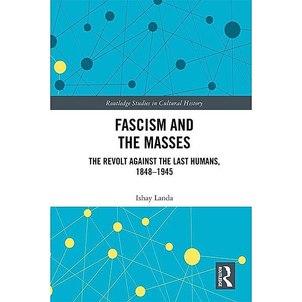 Fascism and the Masses, Ishay Landa