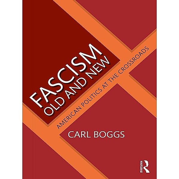 Fascism Old and New, Carl Boggs