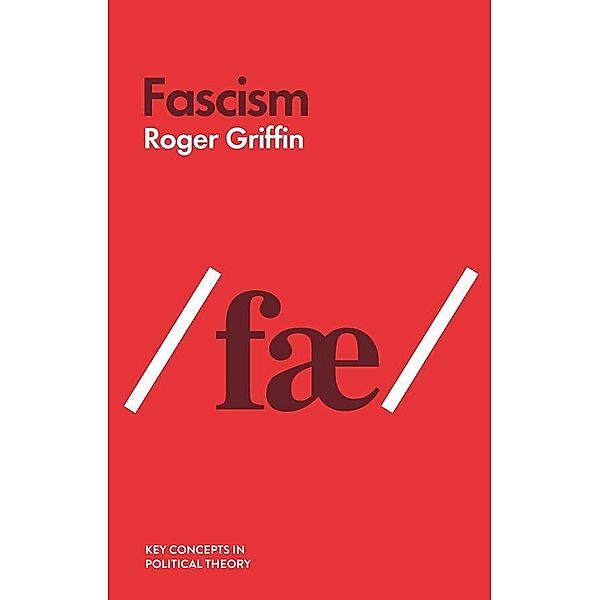 Fascism / Political Profiles Series, Roger Griffin