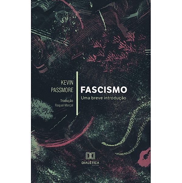 Fascismo, Kevin Passmore