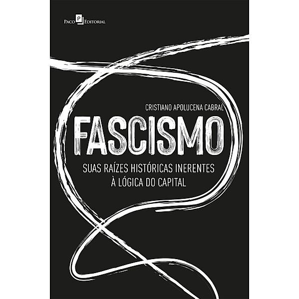 Fascismo, Cristiano Apolucena Cabral