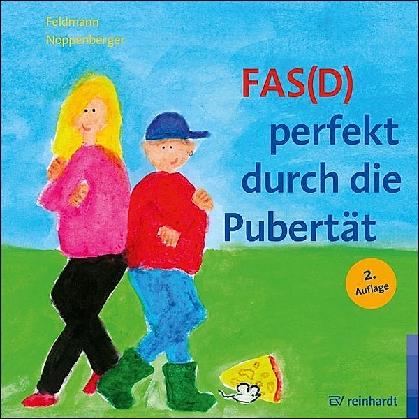 FAS(D) perfekt durch die Pubertät, Reinhold Feldmann, Anke Noppenberger