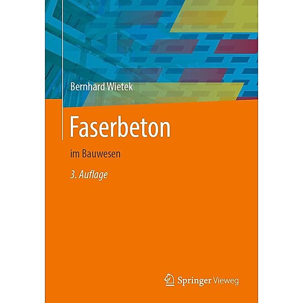 Faserbeton, Bernhard Wietek