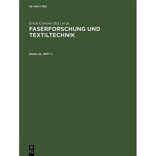 Faserforschung und Textiltechnik. Band 26, Heft 4