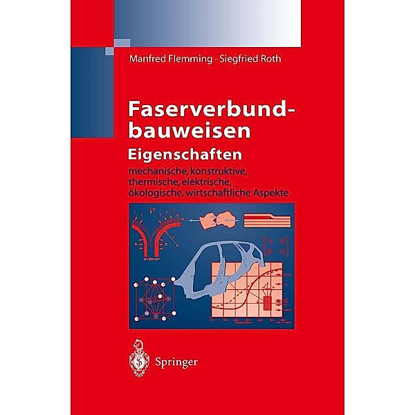 Faserverbundbauweisen Eigenschaften, Manfred Flemming, Siegfried Roth