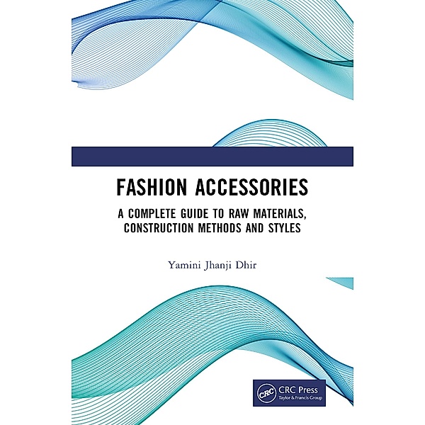 Fashion Accessories, Yamini Jhanji Dhir