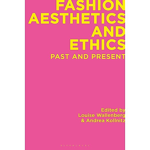 Fashion Aesthetics and Ethics