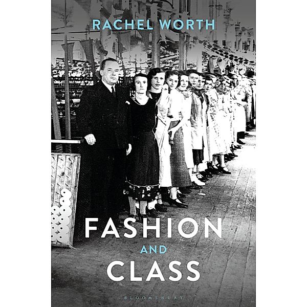 Fashion and Class, Rachel Worth