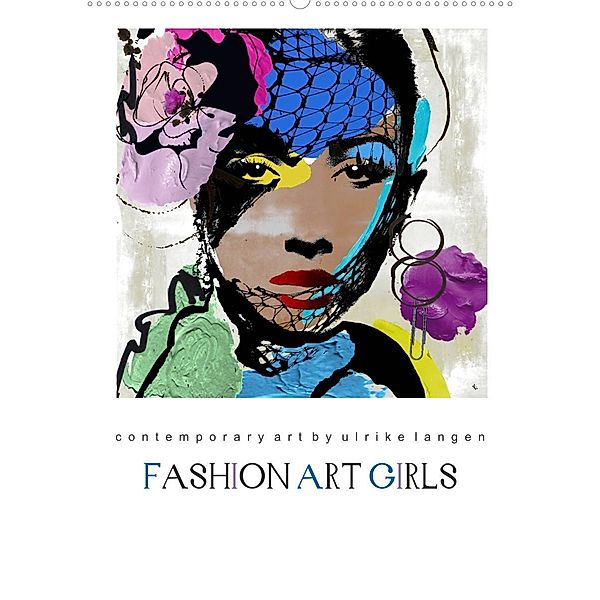 FASHION ART GIRLS (Wandkalender 2023 DIN A2 hoch), Ulrike Langen