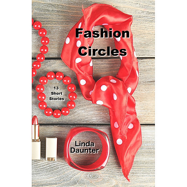 Fashion Circles, Linda Daunter